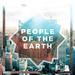 We Are People Of The Earth