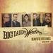 "Come Sit Down" by Big Daddy Weave