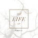 The Life EP