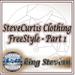 SteveCurtis Clothing Freestyle Part 1 & II