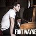 Fort Wayne: Songs Inspired By The Film