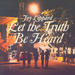 Let The Truth Be Heard (Single)