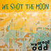We Are All Odd (B Sides) - EP