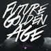 Future Golden Age