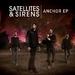 "Anchor (Acoustic)" by Satellites & Sirens
