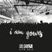 I Am Yours (Live From The Cause To Live For 2015)