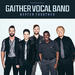 "When He Set Me Free" by Gaither Vocal Band