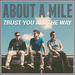 Trust You All The Way