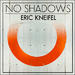 No Shadows