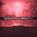 Acoustic Carols EP
