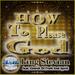 How To Please God (feat. Church Of Truth And Spirit)