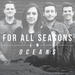 "Oceans (Live)" by For All Seasons