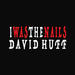 "I Was the Nails" by David Huff