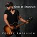God Is Enough