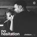 No Hesitation (Single)