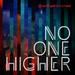 No One Higher