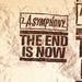 The End is Now
