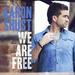 We Are Free (Radio Edit)[single]