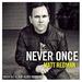 Never Once (Radio Version) - single