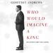Who Would Imagine A King (feat. Libby Smallbone) (Single)