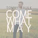 Come What May EP