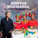 Jehovah Wezi Manga - single