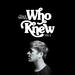 Who Knew (Vol. 1) - EP