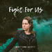 Fight For Us