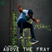 Above The Fray
