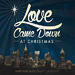 Love Came Down At Christmas EP