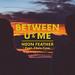 Between U And Me (feat. Chris Cron) (Single)