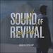 "Sound of Revival" by G12 Worship (formerly Soulfire Revolution)