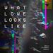 What Love Looks Like EP