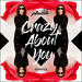 Crazy About You (Remixes)