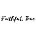 Faithful, True (Single)