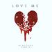 Love Me (Single)