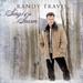 "Labor of Love" by Randy Travis
