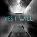 Yes I Will EP