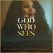 The God Who Sees (feat. Kathie Lee Gifford) (Single)