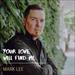 Your Love Will Find Me (Single)