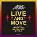 Live and Move (feat. Aaron Cole, Mr. Talkbox, & Phil J.) EP