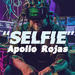 "Selfie" by Apollo Rojas