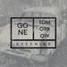 Gone Tomorrow