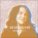Never Alone (Single)
