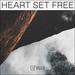 Heart Set Free (Single)