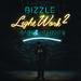 Light Work 2: Bars & Melodies