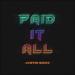 Paid It All EP