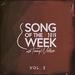 Song of the Week, Vol. 3