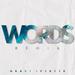 Words (Remix) (Single)