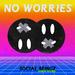 No Worries (feat. John Givez) (Single)